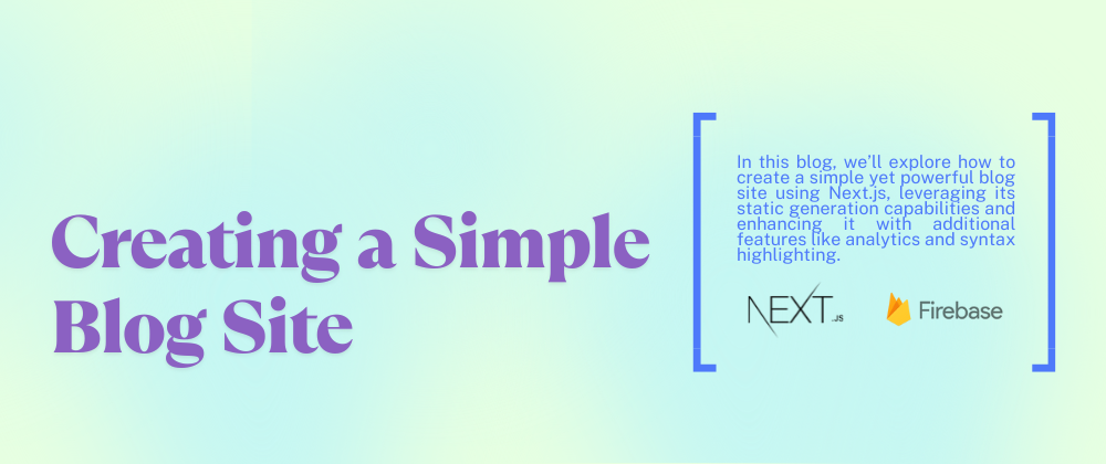 Cover Image for Creating a Simple Blog Site